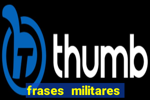 frases militares para status